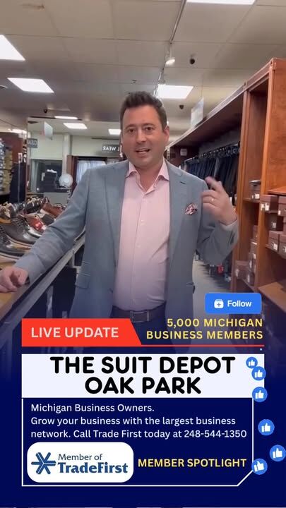 Tradefirst.com Member Spotlight ⭐️ The Suit Depot - Oak Park, MI