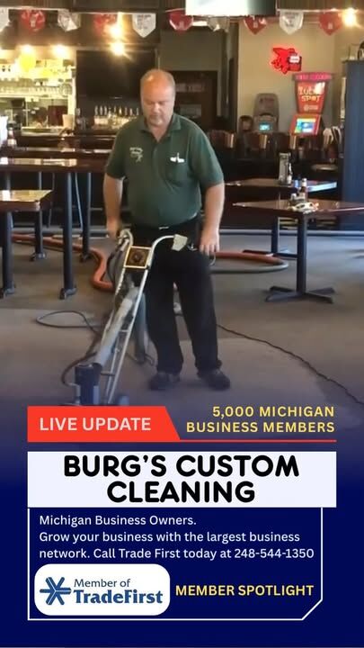 Tradefirst.com Member Spotlight 😁 Burg's Custom Cleaning