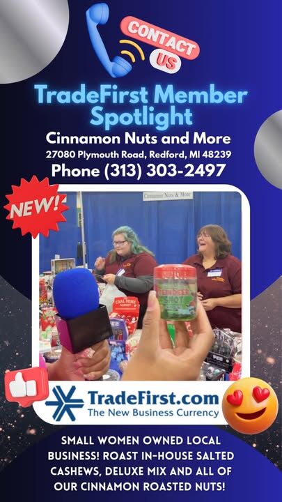 TradeFirst.com Member Spotlight
Cinnamon Nuts and More
www.cinnamonnutsandmore.com