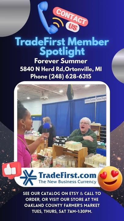 TradeFirst.com Member Spotlight
Forever Summer Natural Soaps LLC
www.foreversummersoaps.com