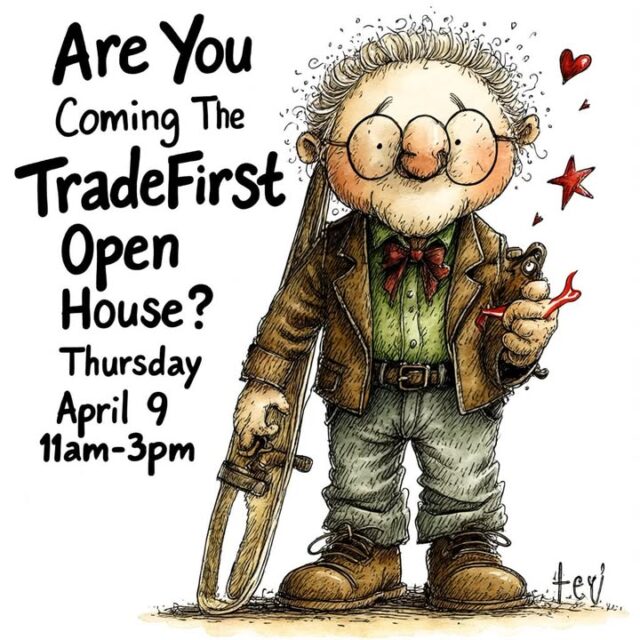 Join us for the TradeFirst Open House on Thursday, April 9, from 11 am-3 pm! Don't miss our big tent sale featuring patio furniture, yard tools, power tools, toys, wine, and home goods. #OpenHouse #TentSale #ShopLocal
