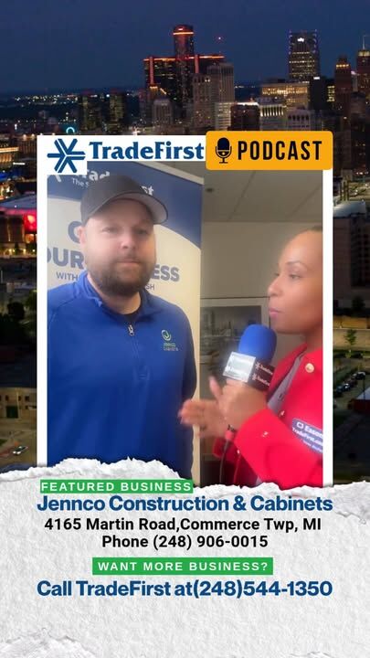 Michigan Business 🚀 Jennco Construction & Cabinets Featured on TradeFirst MotorCity Business Podcast