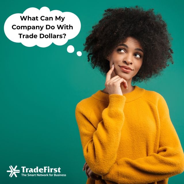 What can your company do with Trade Dollars? 

TradeFirst members use their trade dollars to pay for everyday business and personal expenses. These include printing, dental, auto repairs, dry cleaning, optical, lawn and parking lot maintenance, cleaning services, dining, advertising, travel accommodations and much much more.

So, a more accurate question might be, “What can you NOT do with trade dollars?” TradeFirst.com.

#tradefirst #bartering #business #entrepreneurship