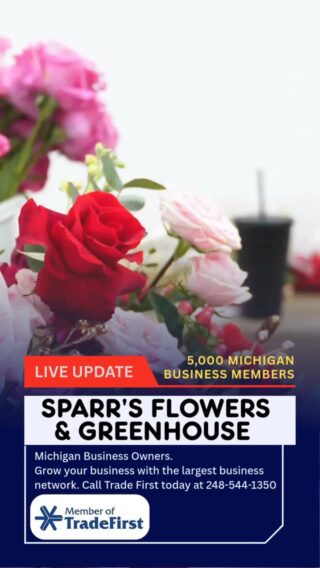 Tradefirst.com Members Spotlight ⭐️Sparr's Flowers & Greenhouse