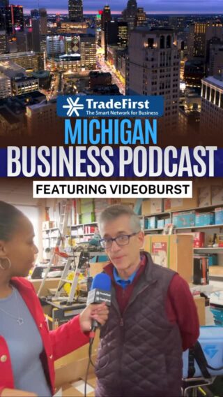 Video Production Firm Draws Increased Clients in Michigan 
TradeFirst Podcast: Showcasing Videobursts #VideoProduction #Michigan #TradeFirst #Podcast