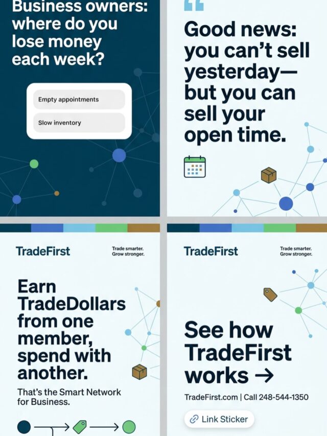 Business owners: where do you lose money each week—empty appointments or slow inventory?

TradeFirst helps you turn unused capacity into opportunity with organized business-to-business trade.

Earn TradeDollars from one member. Spend them with another. That’s the Smart Network for Business.

Tap the link sticker to learn more. TradeFirst.com | Call 248-544-1350

#TradeFirst #business MichiganBusiness #CashFlow Barter BusinessBarter B2B LocalBusiness FillEmptyAppointments MoveInventory GrowYourBusiness TradeDollars Networking