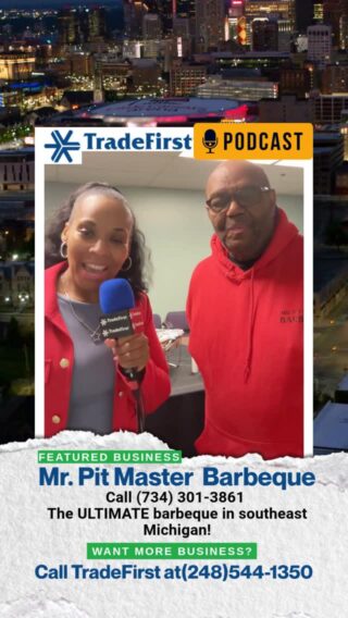Michigan Business: Mr. Pit Master Barbeque Spotlighted on TradeFirst MotorCity Business Podcast #MichiganBusiness #Barbeque #TradeFirst